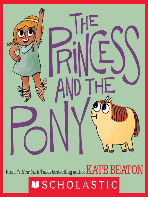 Title details for The Princess and the Pony by Kate Beaton - Available